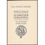 A Nemzeti Szalon első jubiláris kiállításának Schmutzer Ferdinánd osztrák grafikus művész kollekciójának katalógusa...