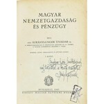 Surányi-Unger Tivadar: Magyar nemzetgazdaság és pénzügy. Bruckner Győző (1877-1962) jogtörténész...