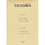 Ortvay Rudolf: Mechanika. I-II. rész. - - egyet. ny. r. tanár előadásai alapján kidolgozta: Haáz István Béla. Bp., 1933...
