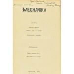 Ortvay Rudolf: Mechanika. I-II. rész. - - egyet. ny. r. tanár előadásai alapján kidolgozta: Haáz István Béla. Bp., 1933...
