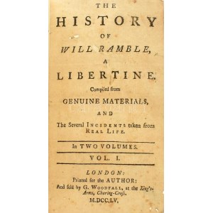 The history of Will Ramble, a libertine. Compiled from genuine materials...