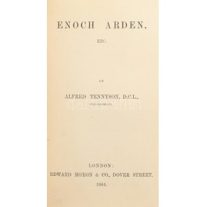 Alfred Tennyson (1809-1892): Maud and other poems.; Enoch Arden, etc. [Egy kötetben.] London, 1864., Edwards Moxon, ...