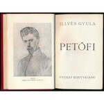 Illyés Gyula: Petőfi. Bp., [1936], Nyugat, (Hungária-ny.), 1 t.+311+5 p. Kiadói aranyozott egészvászon-kötésben...