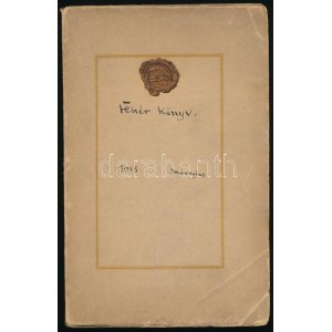 Bródy Sándor: Fehér könyv. Uj évfolyam II. Az Író kiadása. Bp.,1915, Pallas-ny., 157+3 p. Kiadói papírkötés...