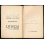 Bródy Sándor: Fehér könyv. Uj évfolyam II. Az Író kiadása. Bp.,1915, Pallas-ny., 157+3 p. Kiadói papírkötés...