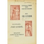 Sík Sándor: A boldog ember inge. Mese hét részben. Bp.,(1930), Szent István Társulat,(Stephaneum-ny.), 2+284 p...