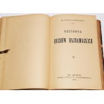 RAWITA-GAWROŃSKI Fr.[anciszek] - Historya ruchów hajdamackich, 1-2 komplet, 1901