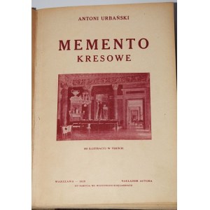 URBAŃSKI Antoni - Memento kresowe