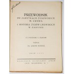 SCHALL Jakub - Przewodnik po zabytkach żydowskich m. Lwowa i historja...1935