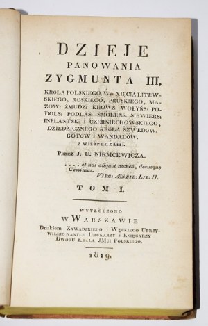 NIEMCEWICZ Julian Ursyn - Dzieie panowania Zygmunta III, Króla Polskiego...1-3 komplet, wyd.1, 1819