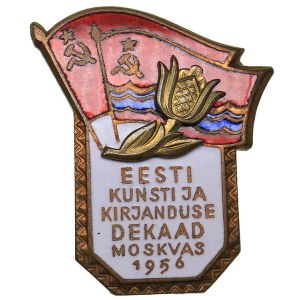 Russia - USSR badge Decade of Estonian Art and Literature in Moscow. 1956