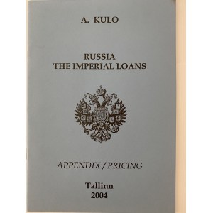 A. Kulo, Russia The Imperial Loans, Appendix/Pricing, Tallinn, 2004