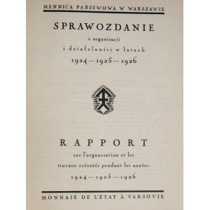 Mennica Państwowa w Warszawie, Sprawozdanie z organizacji i działalności w latach 1924-1934