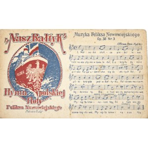 Nasz Bałtyk Hymn polskiej floty Feliksa Nowowiejskiego autora Roty. ok. 1920