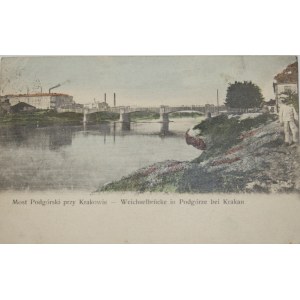 Kraków - Podgórze - Most Podgórski przy Krakowie, ok. 1910