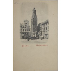 Wrocław - Kościół św. Elżbiety, przed 1905