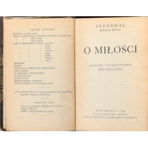 Stendhal (Henryk Beyle) - O miłości. Przełożył i wstępem opatrzył Boy-Żeleński. Warszawa 1929. Odr. dedykacja Tadeusza Boya-Żeleńskiego.