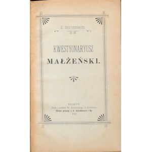 Bartoszewicz K[azimierz] - Kwestyonaryusz małżeński. Kraków 1901