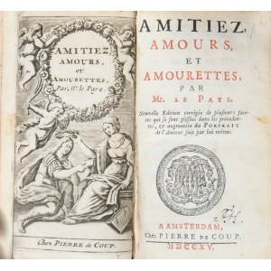 Le Pays René - Amitiez, amours, et Amourettes. Amsterdam 1715 Chez Pierre de Coup