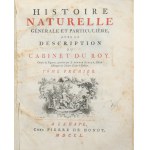 [Buffon Georges-Louis Leclerc de] - Histoire naturelle, générale et particulière avec la description du cabinet du roi. T. 1-2.