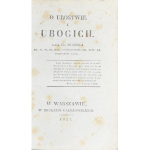 Skarbek Fr[yderyk] - O ubostwie i ubogich. Warszawa 1827. Druk. Gałęzowskiego.