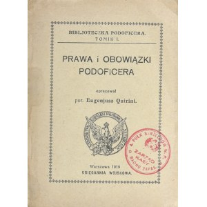 Quirini Eugenjusz - Prawa i obowiązki podoficera opracował ... Warszawa 1919