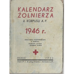 Kalendarz Żołnierza 2. Korpusu A. P. Włochy 1945.