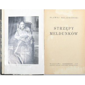 Składkowski Sławoj [Felicjan] - Strzępy meldunków. Warszawa 1936