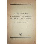 Novicky Svatoslav - Podręcznik walki z chorobami i szkodnikami sadów, szkółek i winnic. Wyd. 3. Dodatek ochrona drewna. Krakau 1942