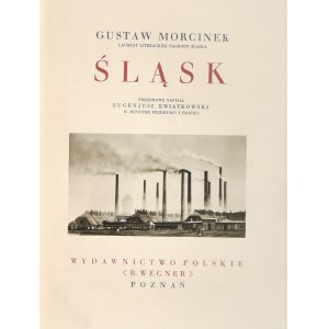Morcinek Gustaw - Śląsk. Poznań [1933] Wydawnictwo Polskie (R. Wegner).