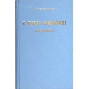 Narbut-Łuczyński A[leksander] J. - U kresu wędrówki. Wspomnienia. Londyn 1966 Gryf Publications Ltd.