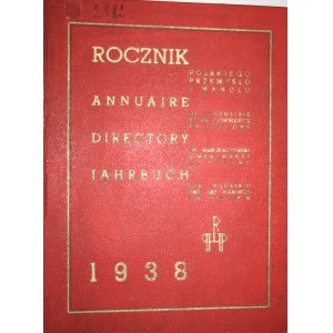 Rocznik polskiego przemysłu i handlu. Wyd. 6. Warszawa 1938 Nakł. Polska Spółka Wydawnictw Informacyjnych.