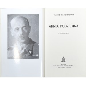 Bór-Komorowski Tadeusz - Armia Podziemna. Wyd. 3. Londyn 1966 Nakł. Katolickiego Ośrodka Wyd. Veritas.