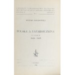 Baranowski Bohdan - Polska a Tatarszczyzna w latach 1624-1629. Łódź 1948