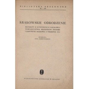 Biblioteka Krakowska nr 109 Dąbrowski Jan - Krakowskie odrodzenie.