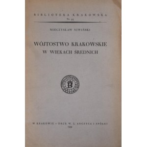 Biblioteka Krakowska nr 95 Niwiński Mieczysław - Wójtostwo krakowskie w wiekach średnich.