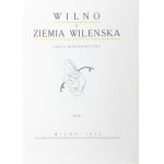 Wilno i Ziemia Wileńska. Zarys monograficzny. T. 1. Wilno 1930 Wyd. Wojewódzkiego Komitetu Regjonalnego.