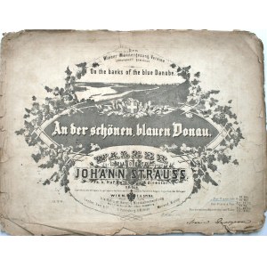 Strauss Johann - Walzer - An der schonen, blauen donau. 1 wyd. 1867