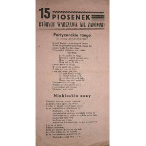 Piętnaście piosenek których Warszawa nie zapomni! Warszawa-Praga [194-] Druk. Prochenko.