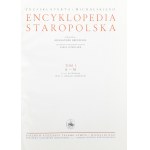 Brückner Aleksander - Encyklopedia staropolska. Oprac. ...T. 1-2. Warszawa 1939 Nakł. Księg. Trzaski, Everta i Michalskiego.