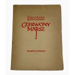 [Dedykacja] Rostworowski Karol Hubert Czerwony Marsz 1936 [ex libris Tadeusza Kudlińskiego]