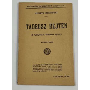 Rzewuski Henryk, Tadeusz Rejten (z pamiątek JP. Seweryna Soplicy)