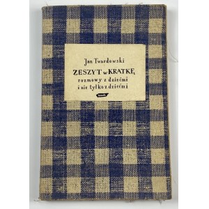 Twardowski Jan, Zeszyt w kratkę [wydanie I]