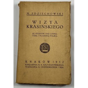 Zdziechowski Marian, Wizya Krasińskiego: ze studyów nad literaturą i filozofią polską
