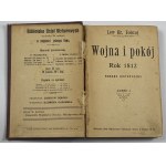 Tołstoj Lew, Wojna i pokój: rok 1812: romans historyczny część I-XIII [komplet] [1911]