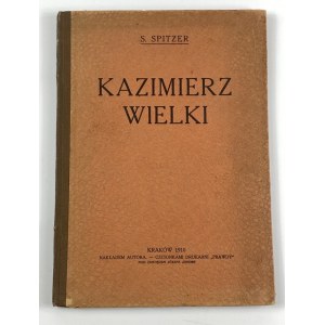 Spitzer Salomon, Kazimierz Wielki: w 600. rocznicę urodzin