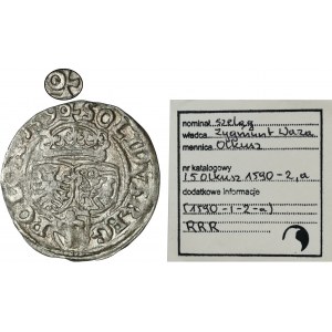 Zygmunt III Vasa, Szeląg Olkusz 1590 IF - EXTREMELY RARE, UNLISTED, ex. Marzęta