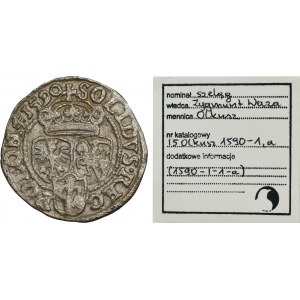 Zygmunt III Waza, Szeląg Olkusz 1590 ID - RZADSZY, ex. Marzęta