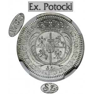 Augustus III of Poland, 6 Groschen Leipzig 1753 - NGC UNC DETAILS - RARE, denomination SZ, ex. Potocki