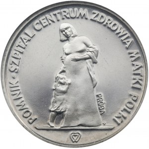 PRÓBA NIKIEL, 200 złotych 1985 Pomnik-Szpital Centrum Zdrowia Matki Polki - GCN PR67